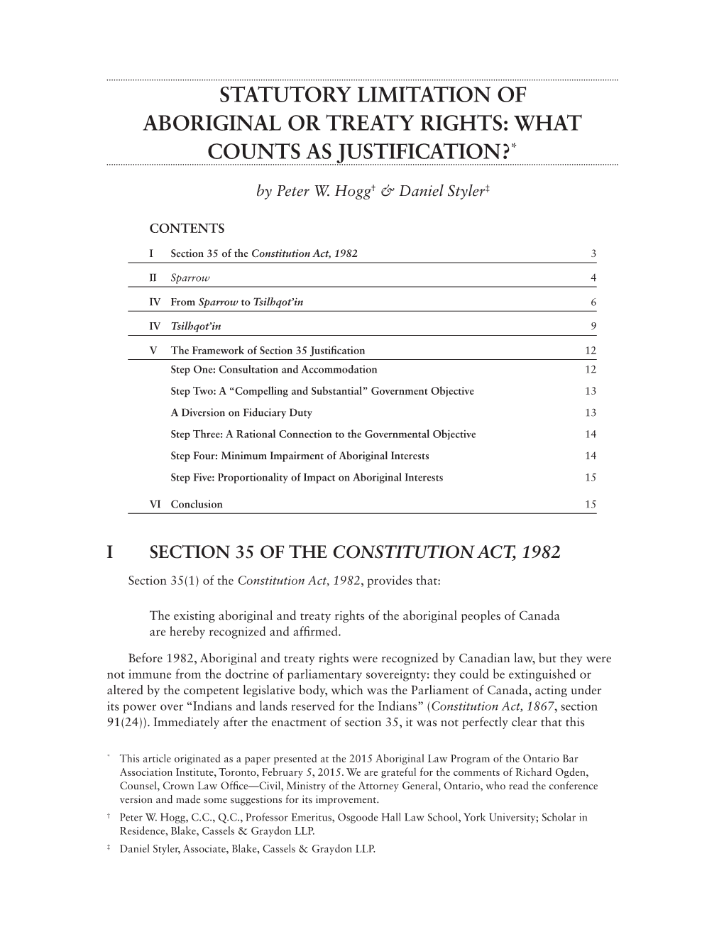 Statutory Limitation of Aboriginal Or Treaty Rights: What Counts As Justification?*