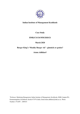 Indian Institute of Management Kozhikode Case Study IIMK/CS/134/MM/2020/21 March 2020 Burger King's 'Mouldy Burger