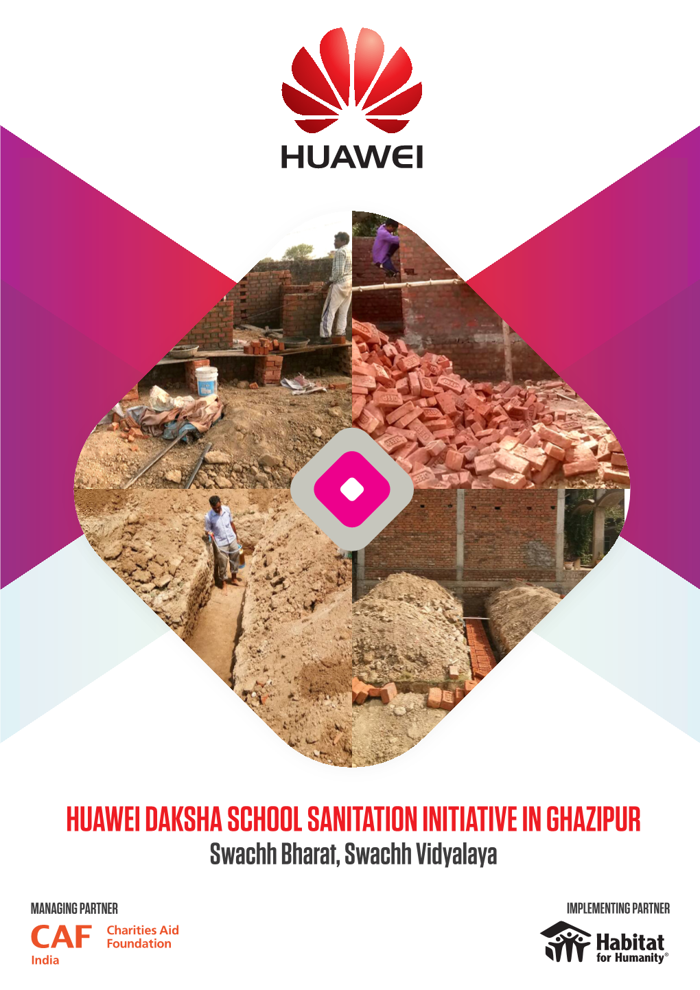 HUAWEI DAKSHA SCHOOL SANITATION INITIATIVE in GHAZIPUR Swachh Bharat, Swachh Vidyalaya