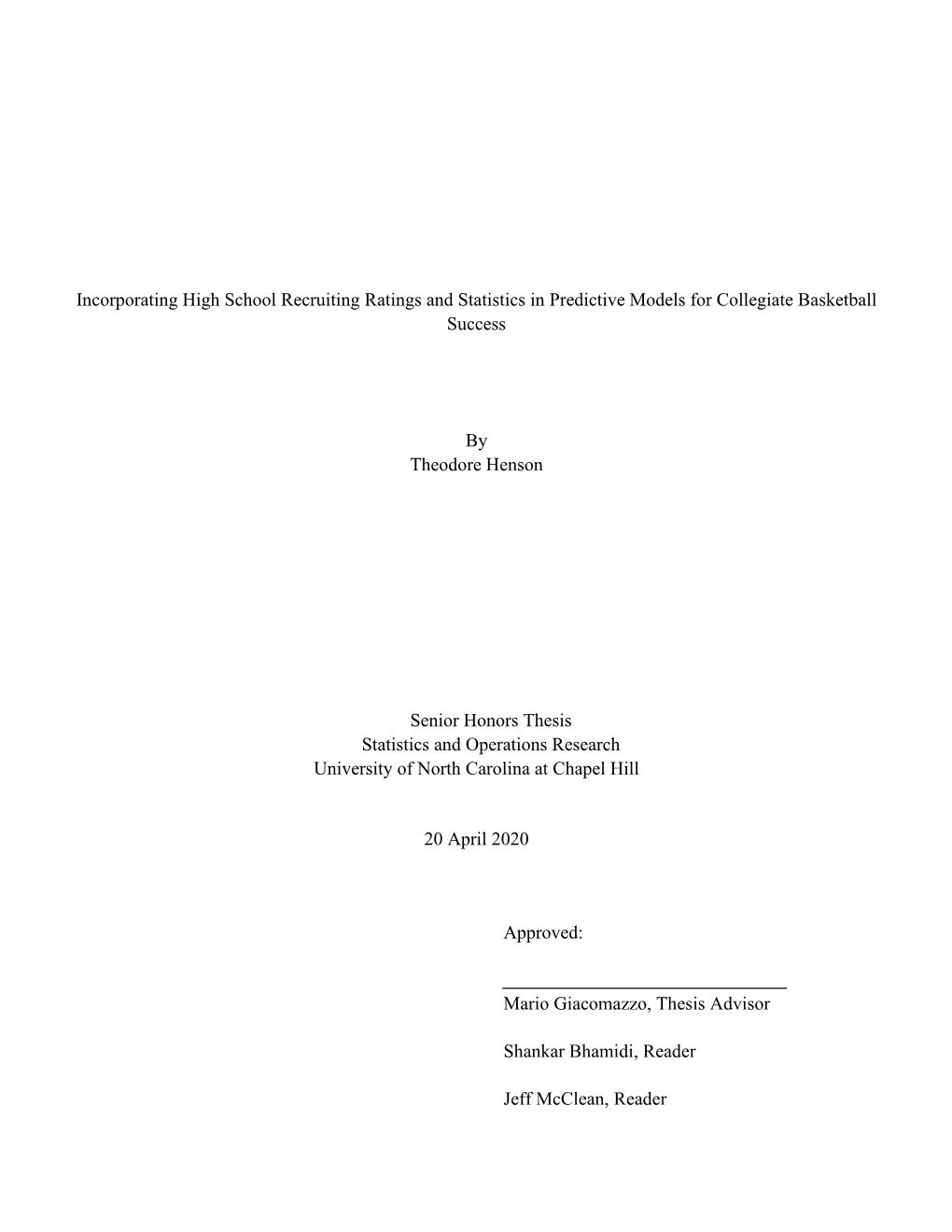 Incorporating High School Recruiting Ratings and Statistics in Predictive Models for Collegiate Basketball Success