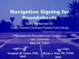 Navigation Signing for Roundabouts