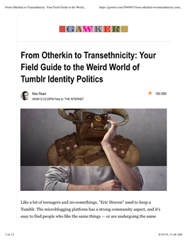 From Otherkin to Transethnicity: Your Field Guide to the Weird World of Tumblr Identity Politics