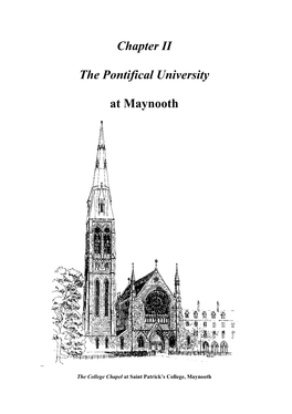 Chapter II the Pontifical University at Maynooth