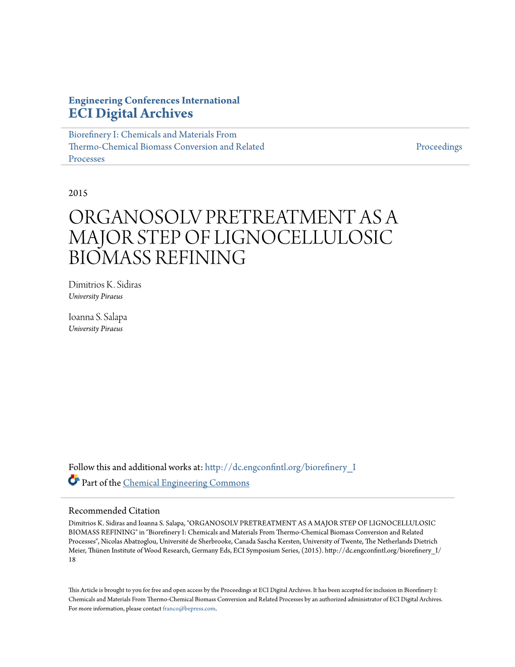 ORGANOSOLV PRETREATMENT AS a MAJOR STEP of LIGNOCELLULOSIC BIOMASS REFINING Dimitrios K