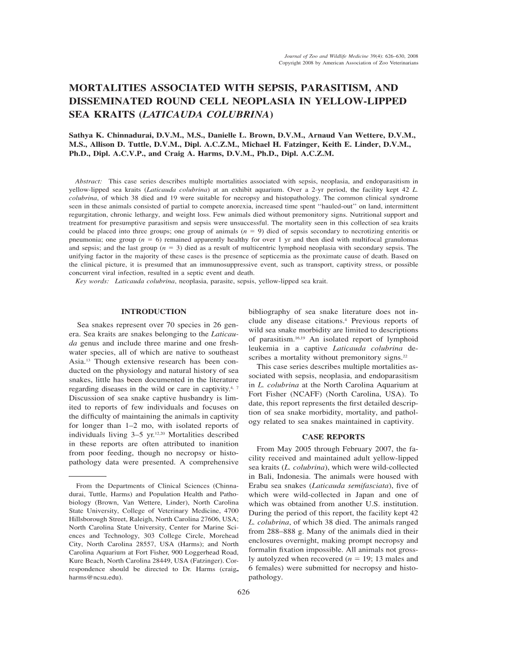 Mortalities Associated with Sepsis, Parasitism, and Disseminated Round Cell Neoplasia in Yellow-Lipped Sea Kraits (Laticauda Colubrina)