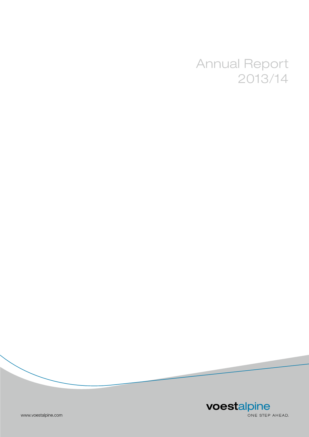 Annual Report 2013/14 Annual Report 2013/14 Development of the Key Figures