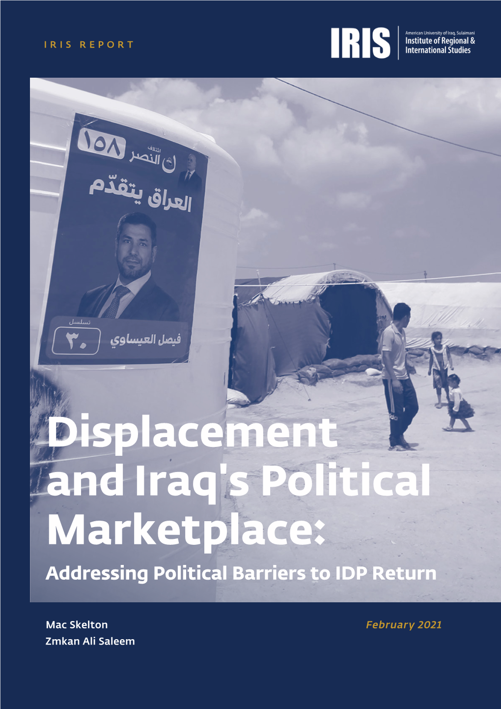 Displacement and Iraq's Political Marketplace: Addressing Political Barriers to IDP Return