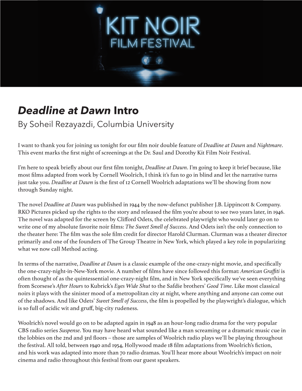 Deadline at Dawn Intro by Soheil Rezayazdi, Columbia University