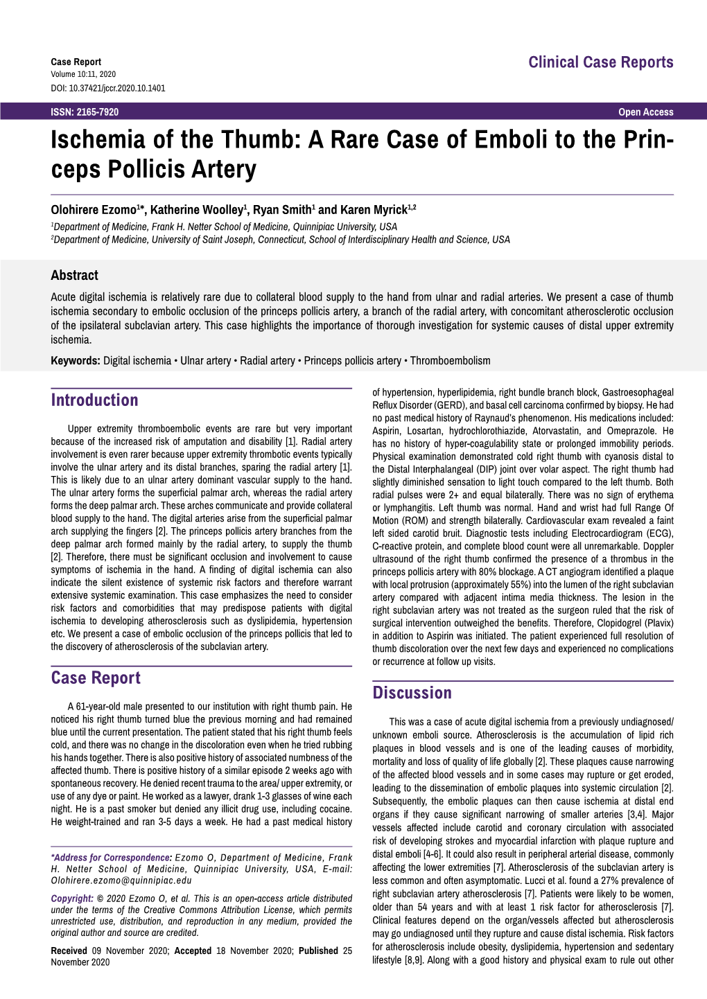Ischemia of the Thumb: a Rare Case of Emboli to the Princeps Pollicis Artery.” Clin Case Rep 10 (2020): 1401