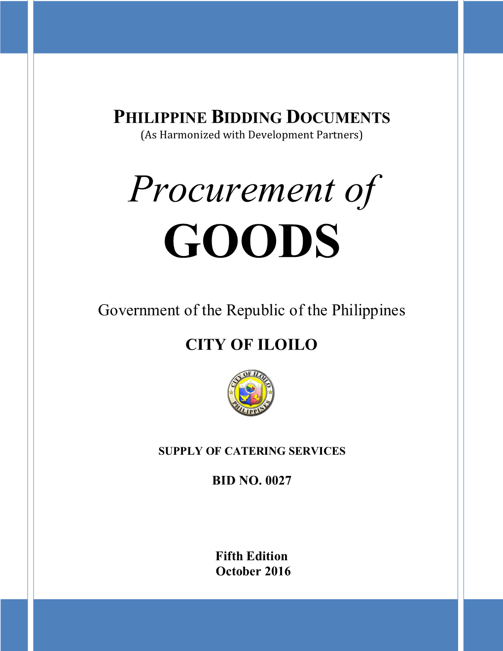 PHILIPPINE BIDDING DOCUMENTS (As Harmonized with Development Partners)