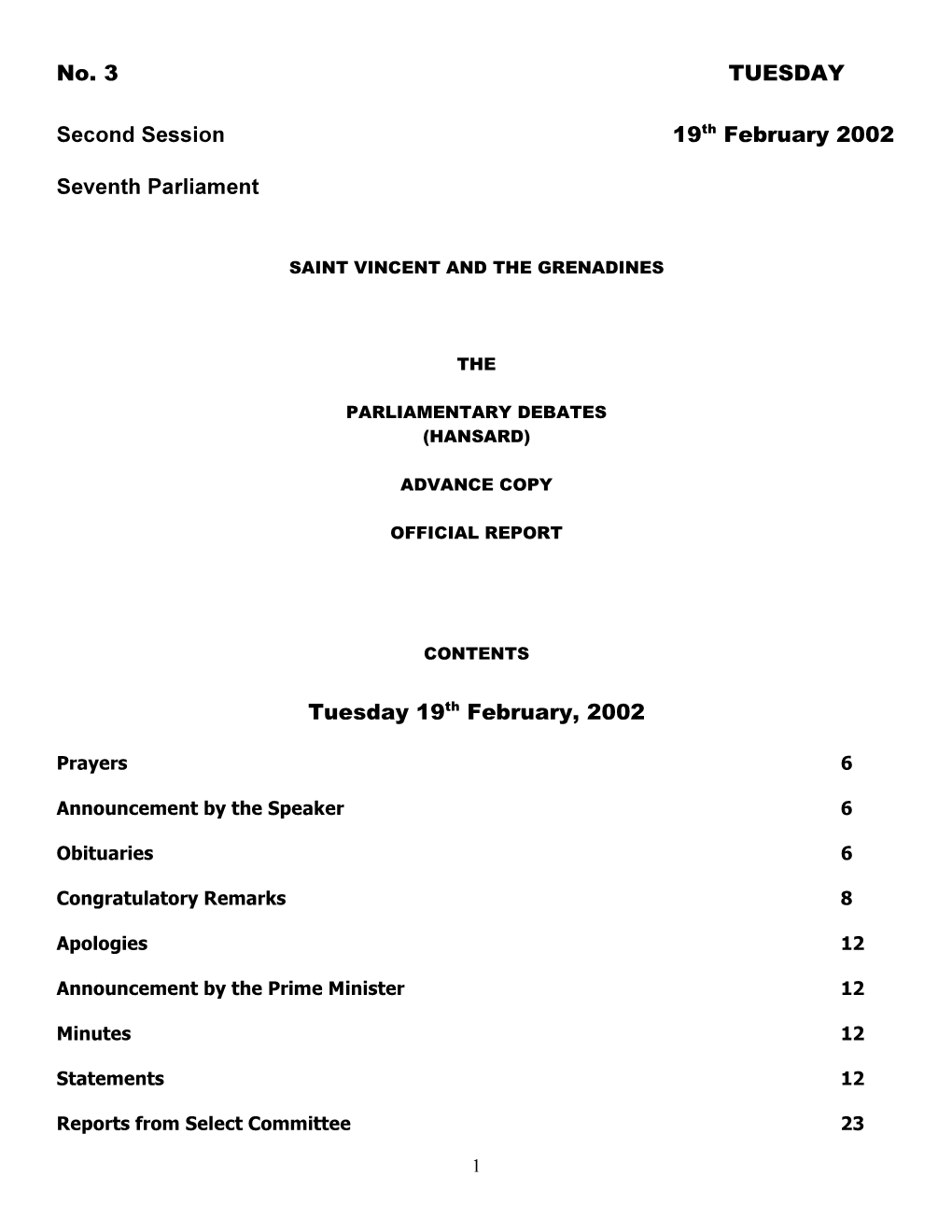 No. 3 TUESDAY Second Session 19Th February 2002 Seventh Parliament