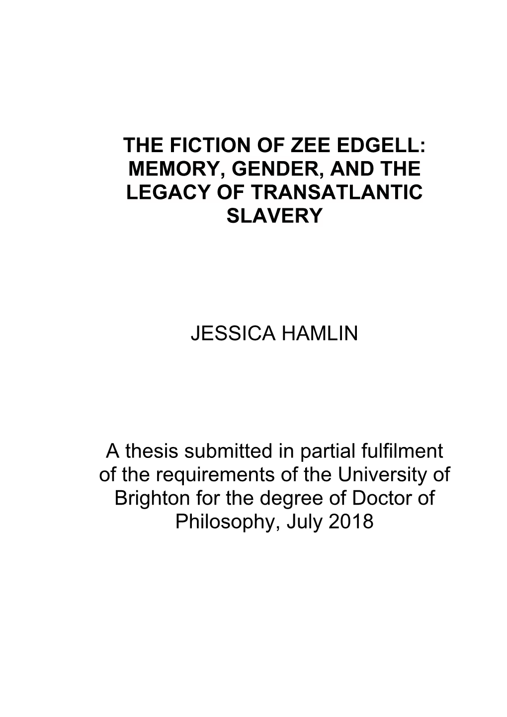 The Fiction of Zee Edgell: Memory, Gender, and the Legacy of Transatlantic Slavery
