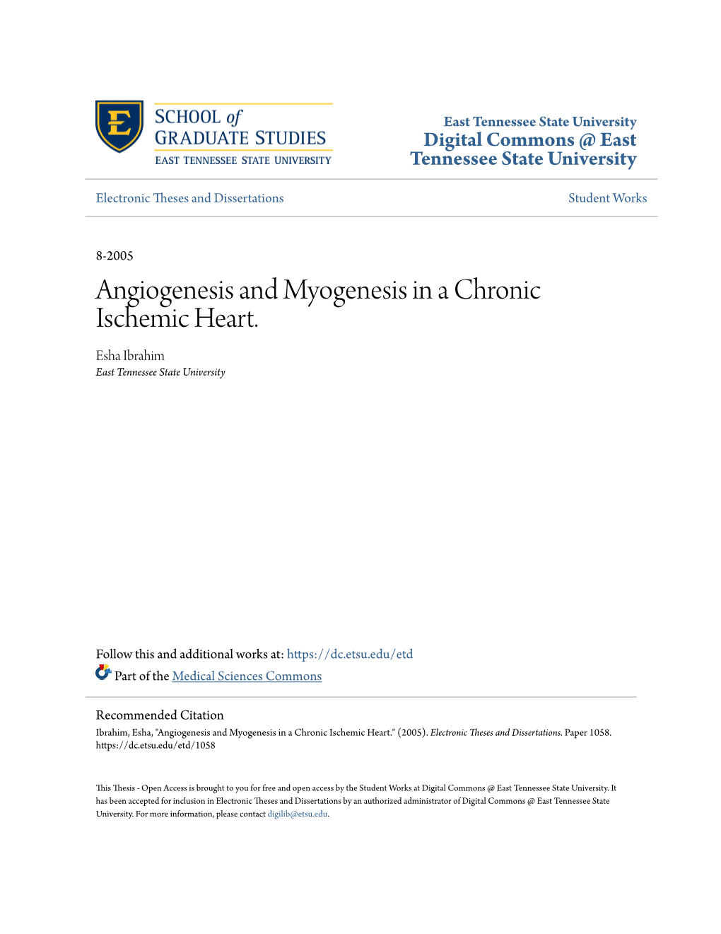 Angiogenesis and Myogenesis in a Chronic Ischemic Heart. Esha Ibrahim East Tennessee State University