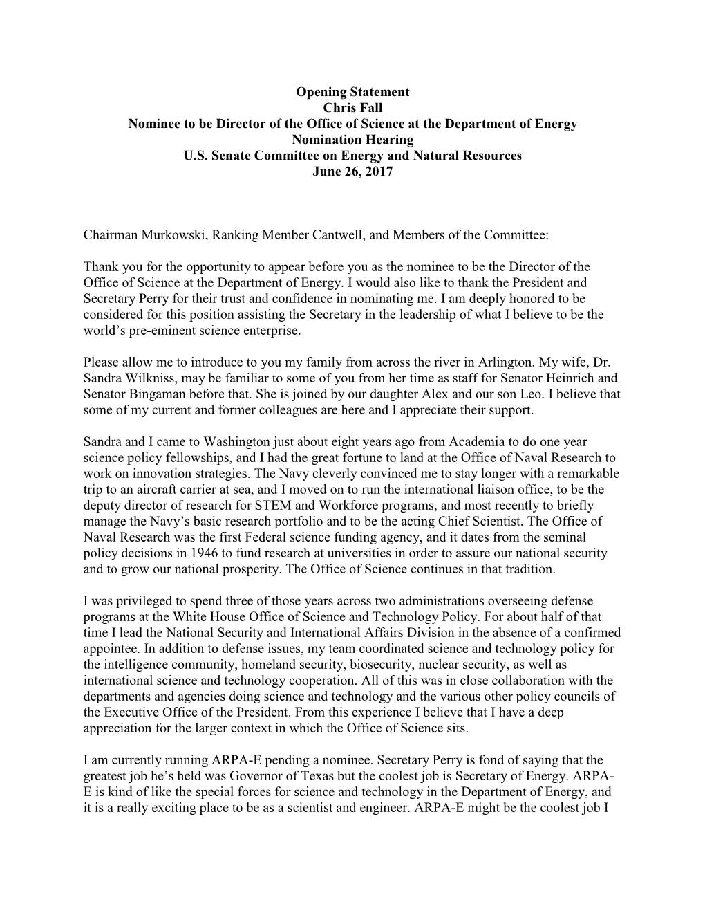 Opening Statement Chris Fall Nominee to Be Director of the Office of Science at the Department of Energy Nomination Hearing U.S