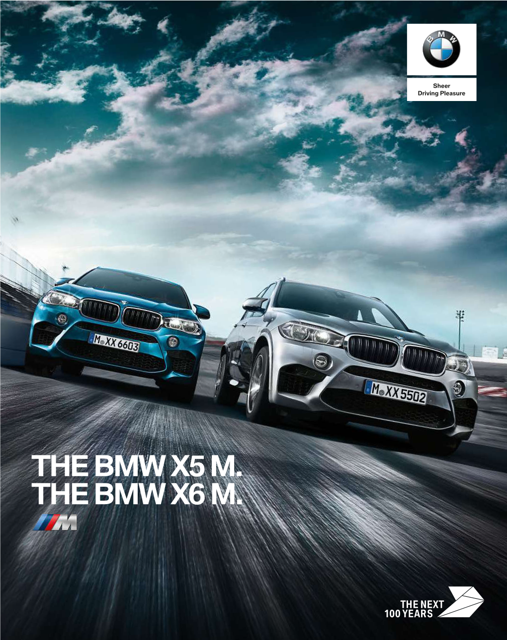 The Bmw X5 M. the Bmw X6 M. the Bmw X5 M