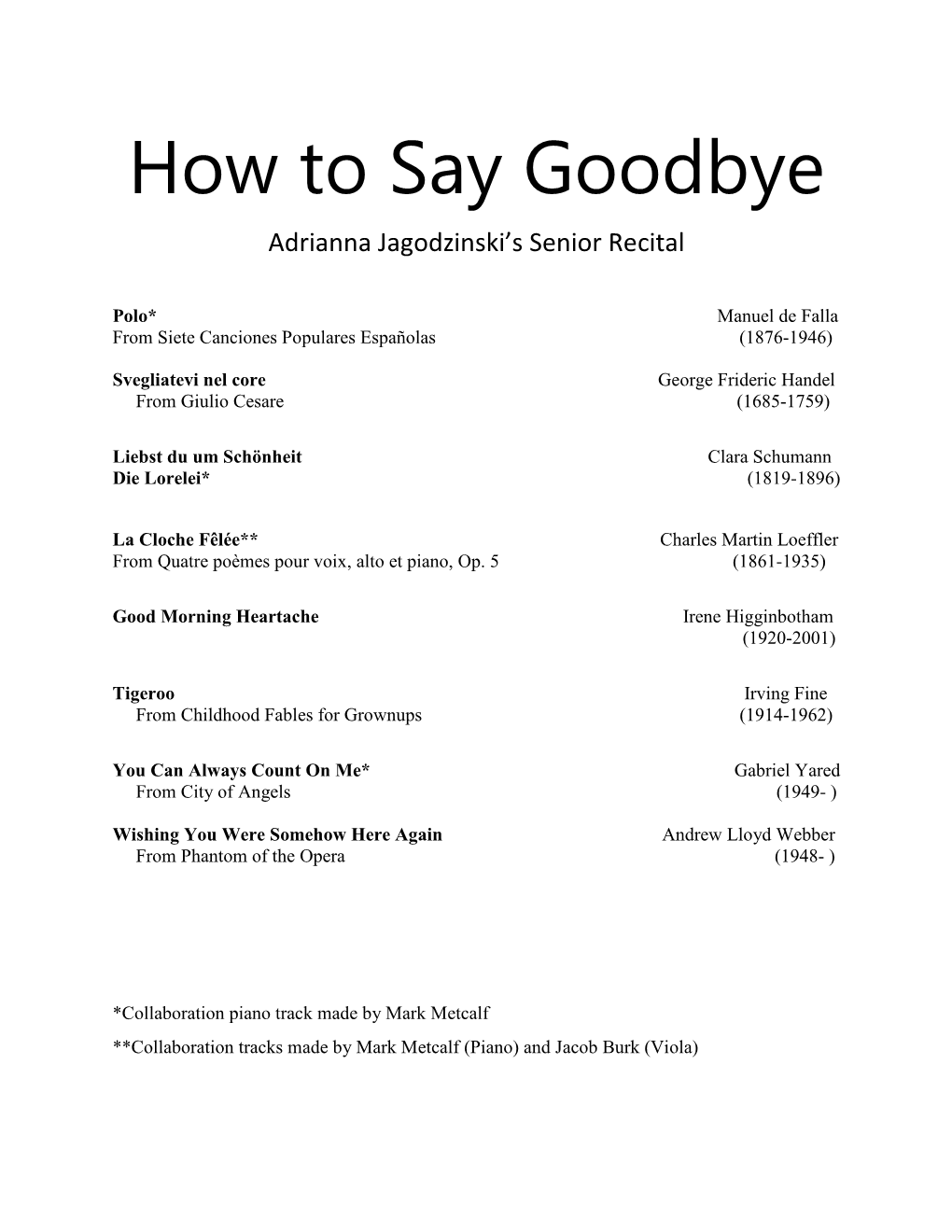 How to Say Goodbye Adrianna Jagodzinski’S Senior Recital