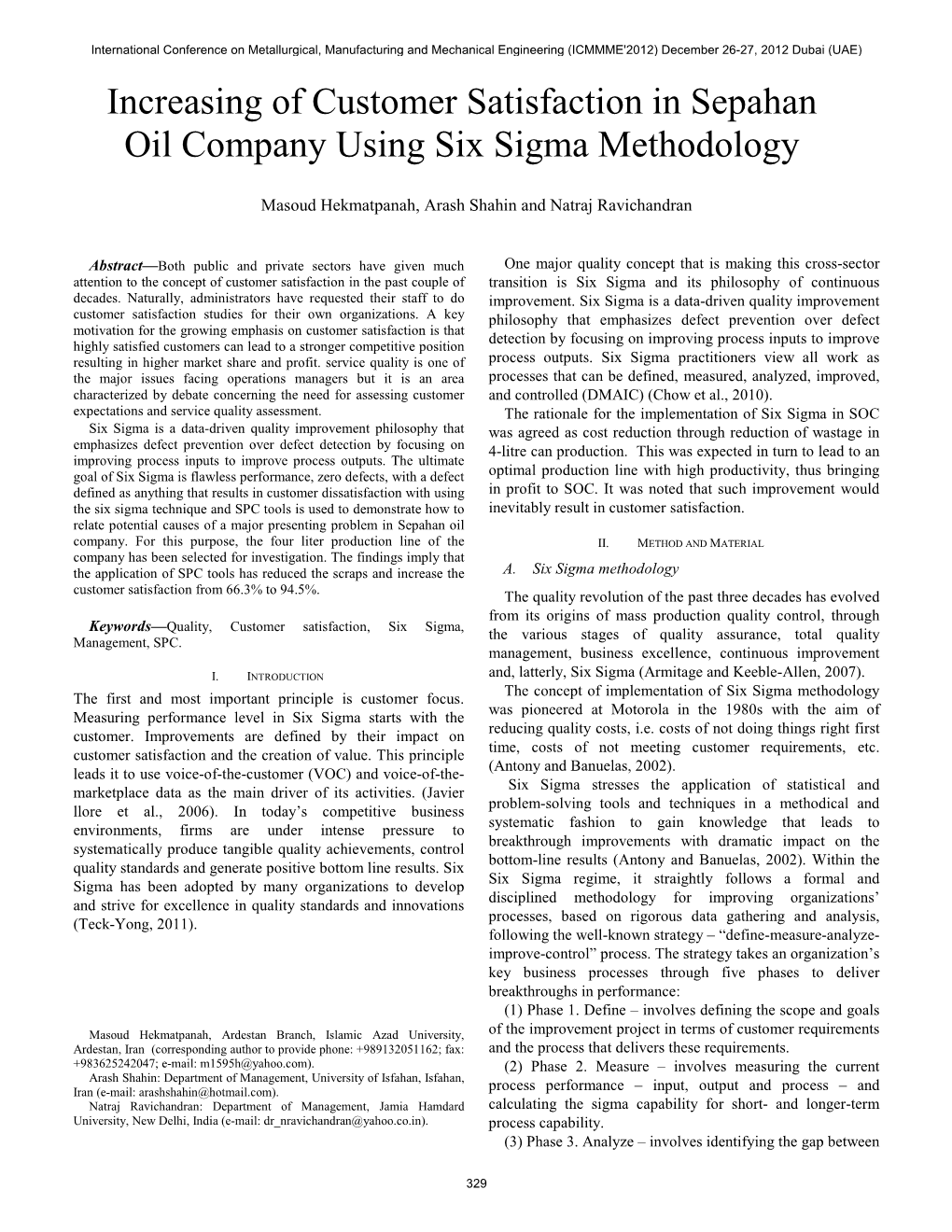 Increasing of Customer Satisfaction in Sepahan Oil Company Using Six Sigma Methodology