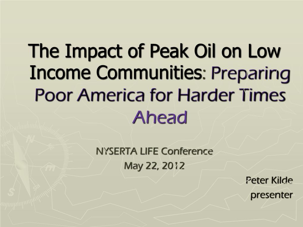 The Impact of Peak Oil on Low S: Income Communitie Preparing