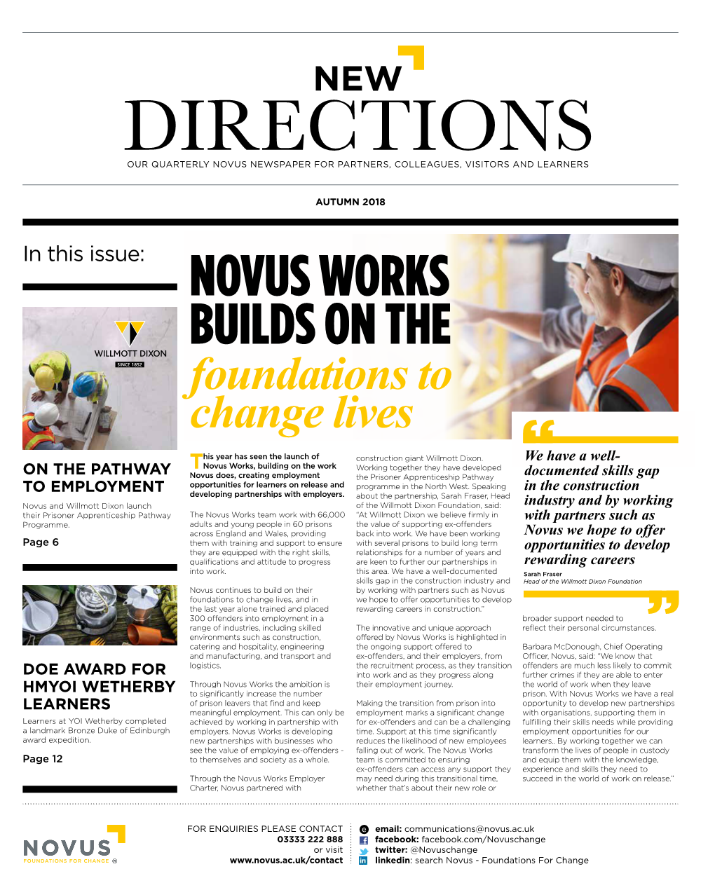 NOVUS WORKS BUILDS on the Foundations to Change Lives