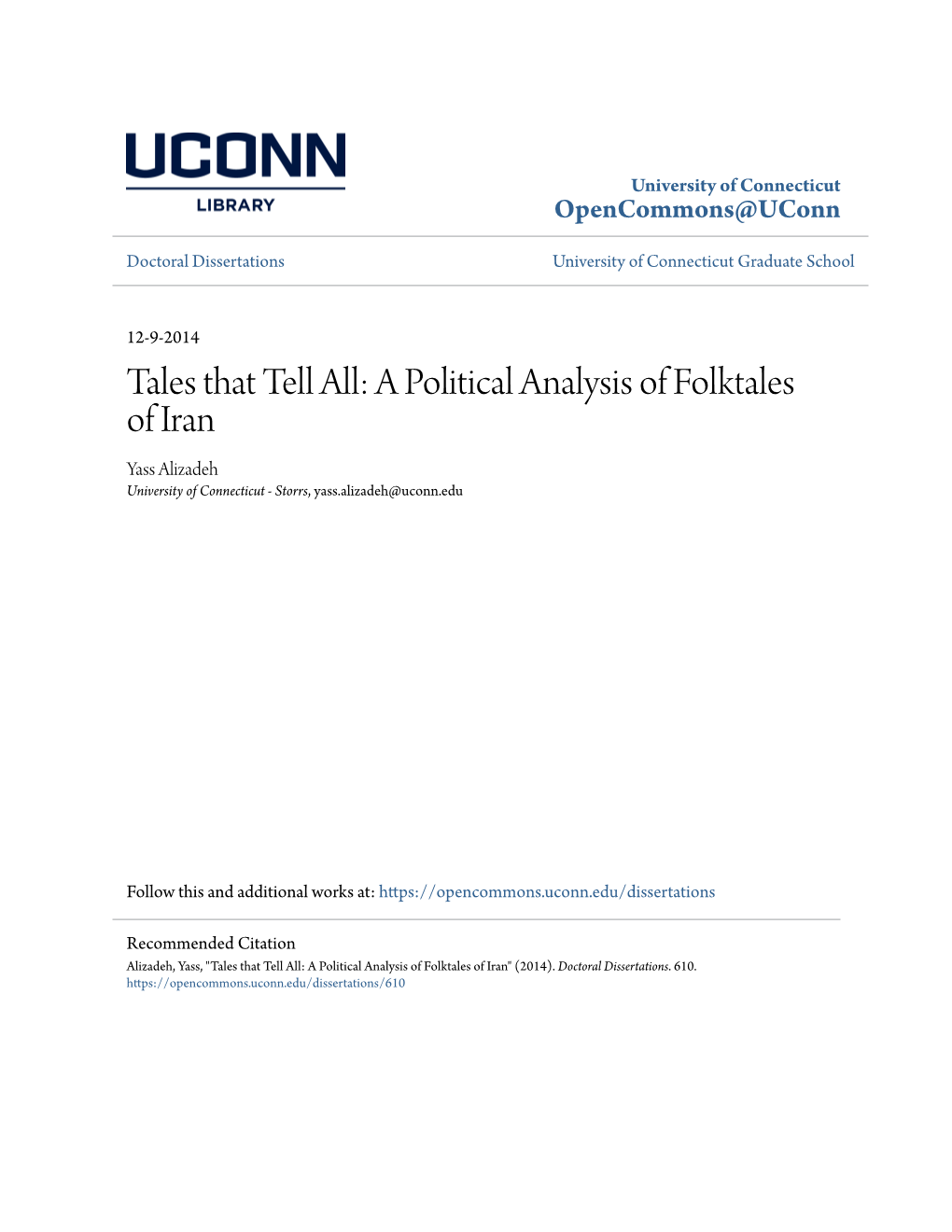 A Political Analysis of Folktales of Iran Yass Alizadeh University of Connecticut - Storrs, Yass.Alizadeh@Uconn.Edu