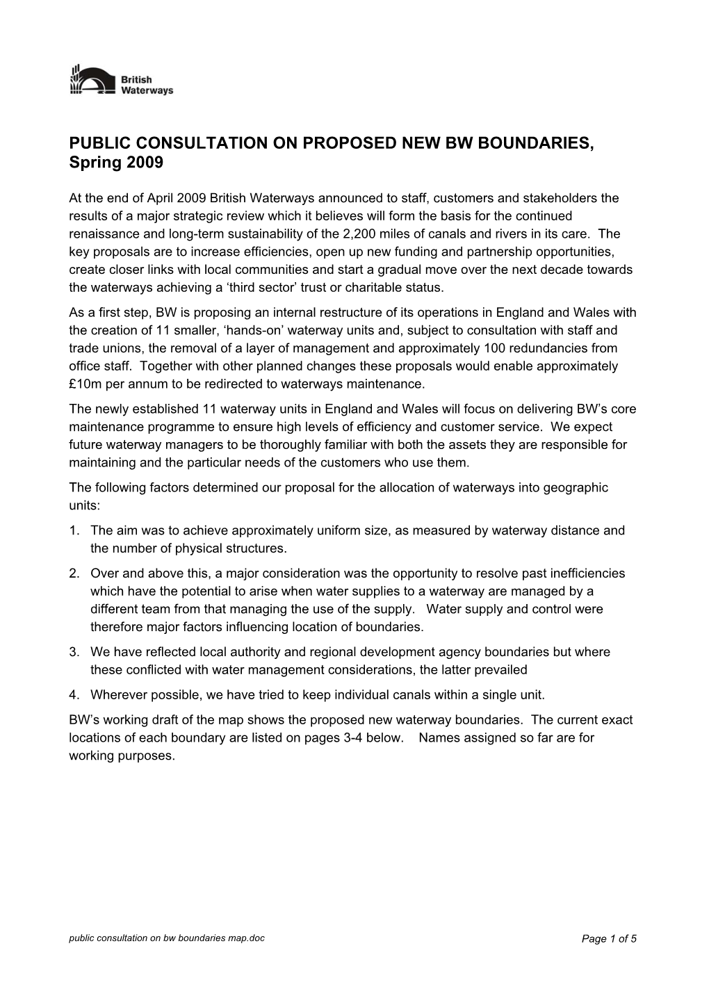 PUBLIC CONSULTATION on PROPOSED NEW BW BOUNDARIES, Spring 2009