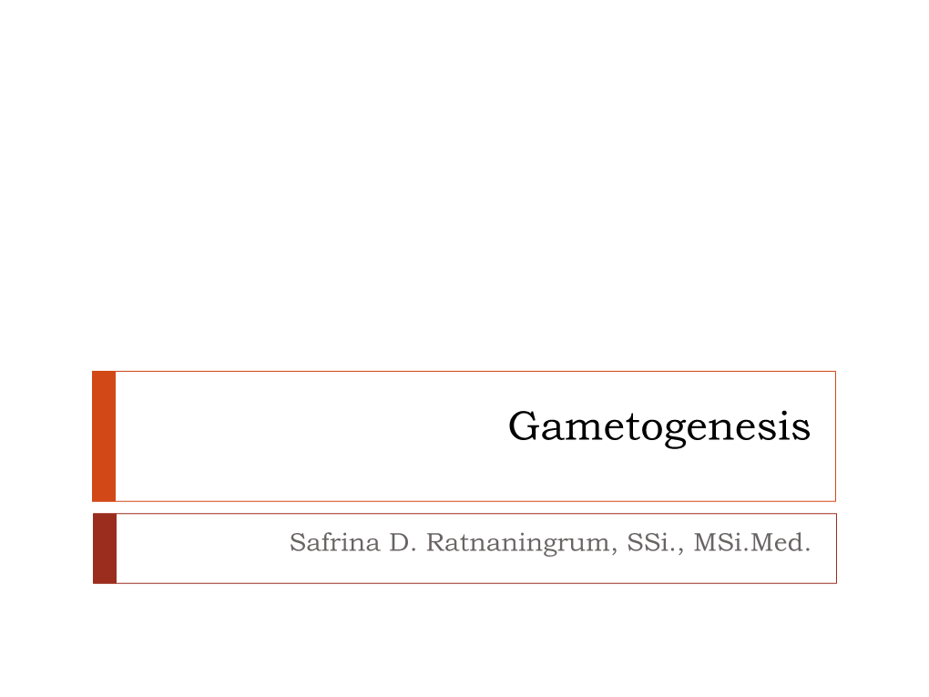 Sex Determinant and Gametogenesis