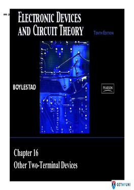 Chapter 16 Other Two-Terminal Devices 11 Other Twoother Two-Two---Terminalterminal Devicesterminal Devices