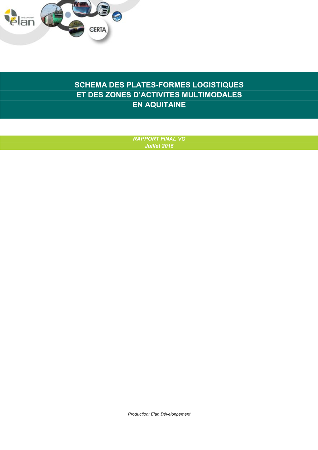 Schema Des Plates-Formes Logistiques Et Des Zones D'activites Multimodales En Aquitaine