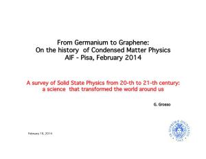 On the History of Condensed Matter Physics� AIF - Pisa, February 2014�