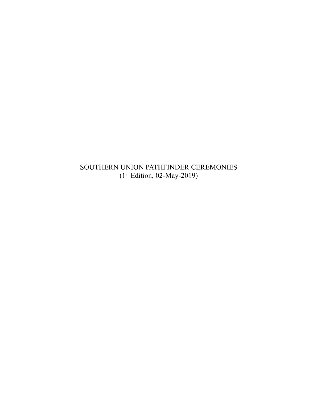SOUTHERN UNION PATHFINDER CEREMONIES (1St Edition, 02-May-2019)