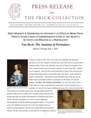 Van Dyck in More Than Twenty Years Takes a Comprehensive Look at the Artist’S Activity and Process As a Portraitist