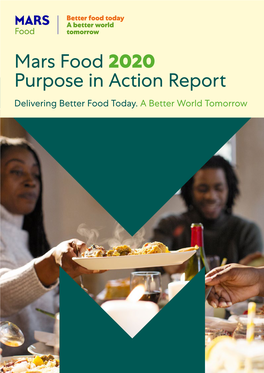 Mars Food 2020 Purpose in Action Report Delivering Better Food Today