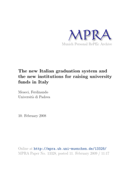 The New Italian Graduation System and the New Institutions for Raising University Funds in Italy