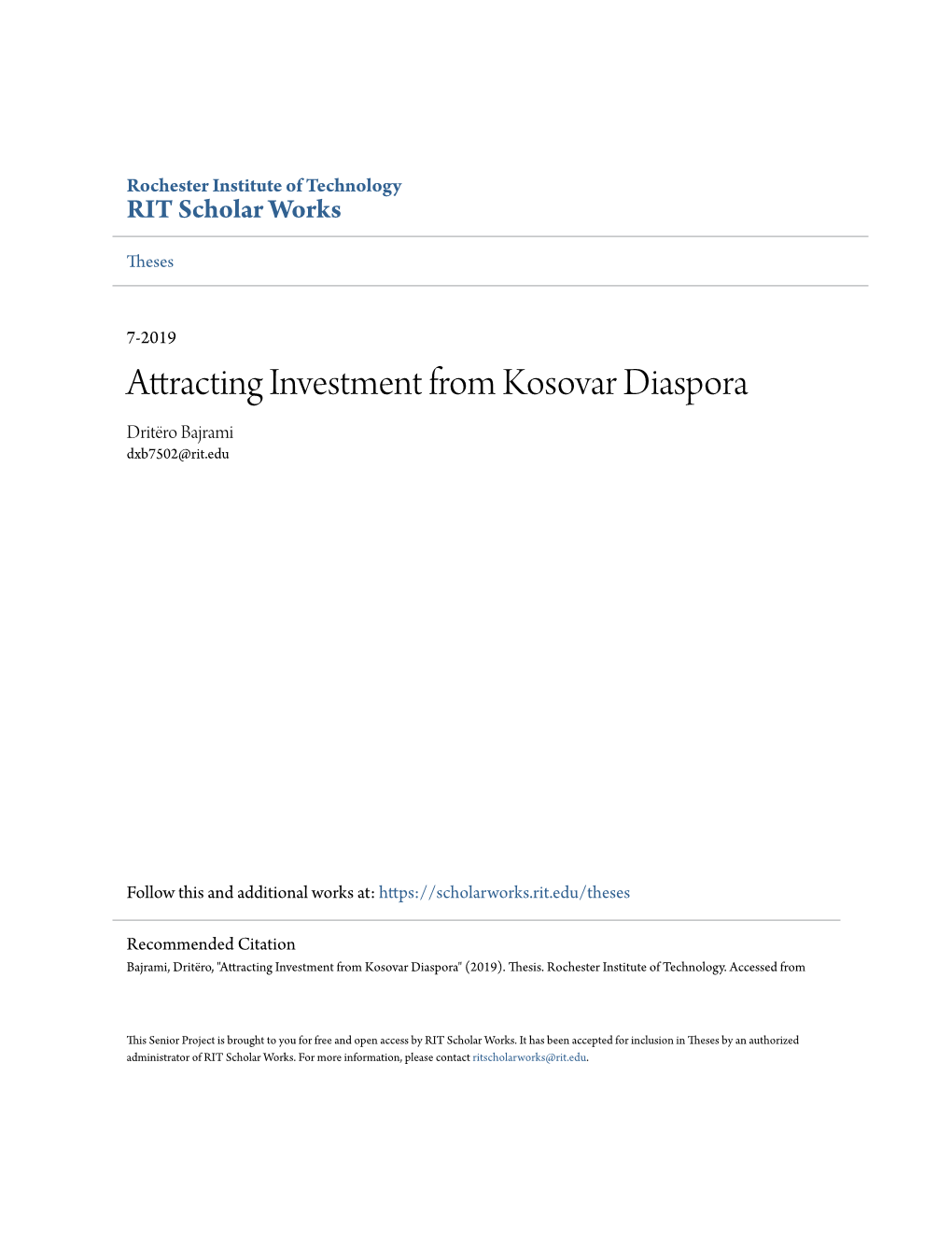 Attracting Investment from Kosovar Diaspora Dritëro Bajrami Dxb7502@Rit.Edu