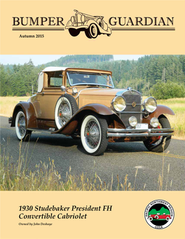 1930 Studebaker President FH Convertible Cabriolet Owned by John Deshaye Pacific Northwest Region - CCCA