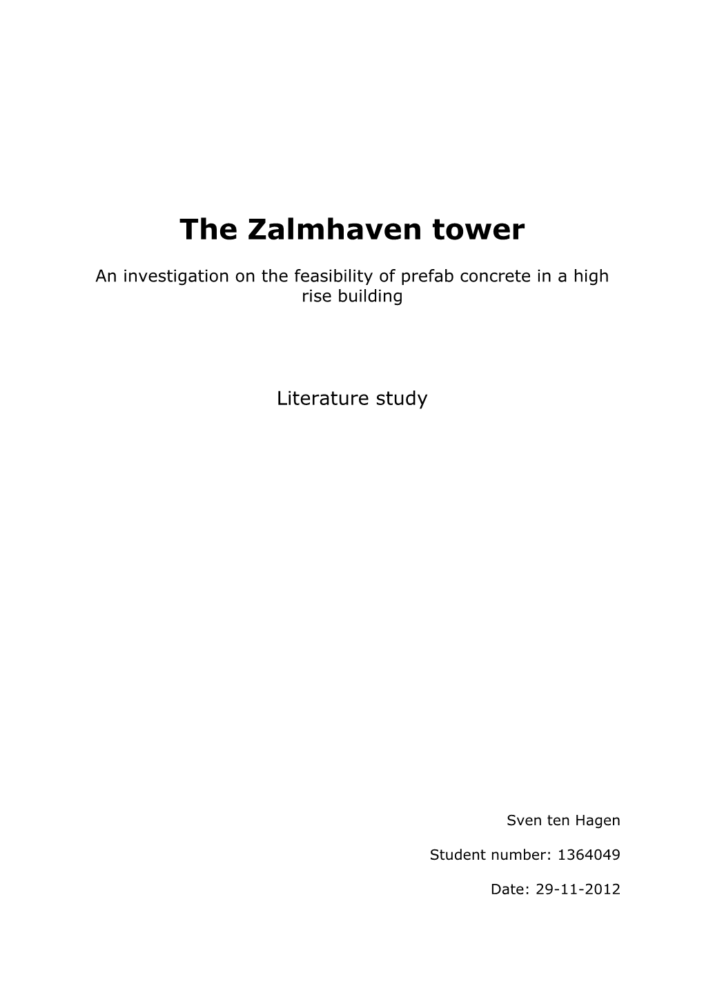 The Zalmhaven Tower