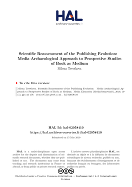 Scientific Reassessment of the Publishing Evolution: А Media–Archaeological Approach to Prospective Studies of Book As Medium
