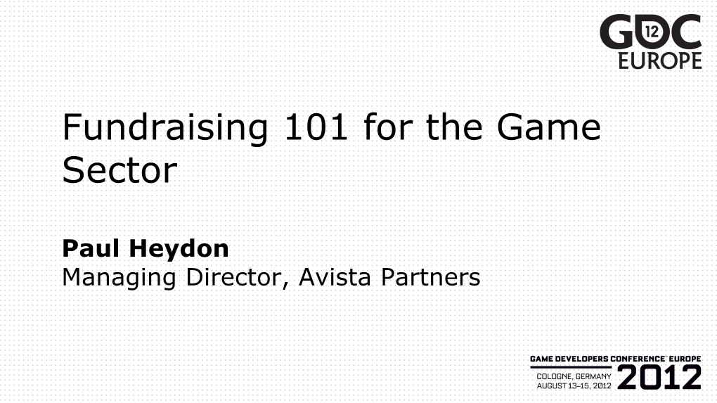 Fundraising 101 for the Game Sector