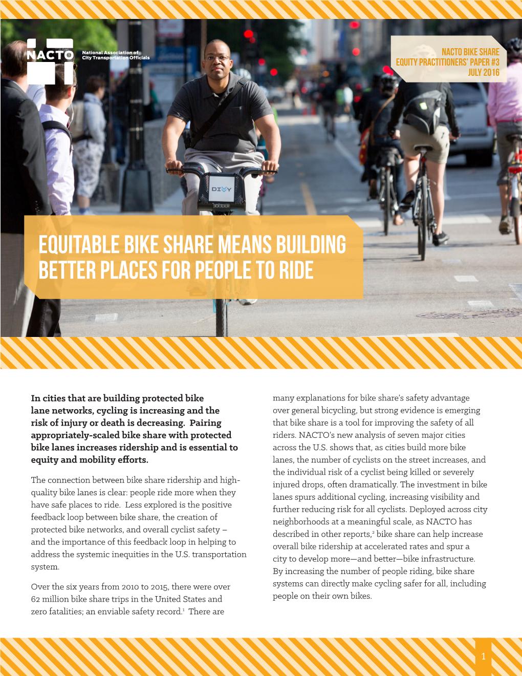 Equitable Bike Share Means Building Better Places for People to Ride 2016