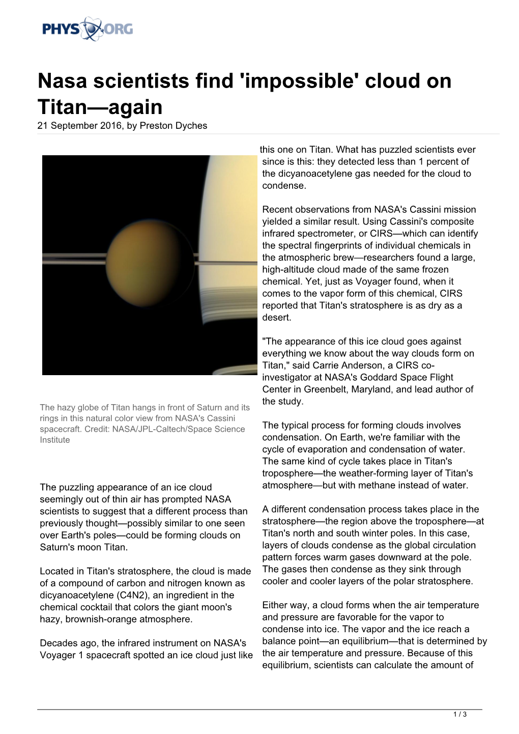 Nasa Scientists Find 'Impossible' Cloud on Titan—Again 21 September 2016, by Preston Dyches