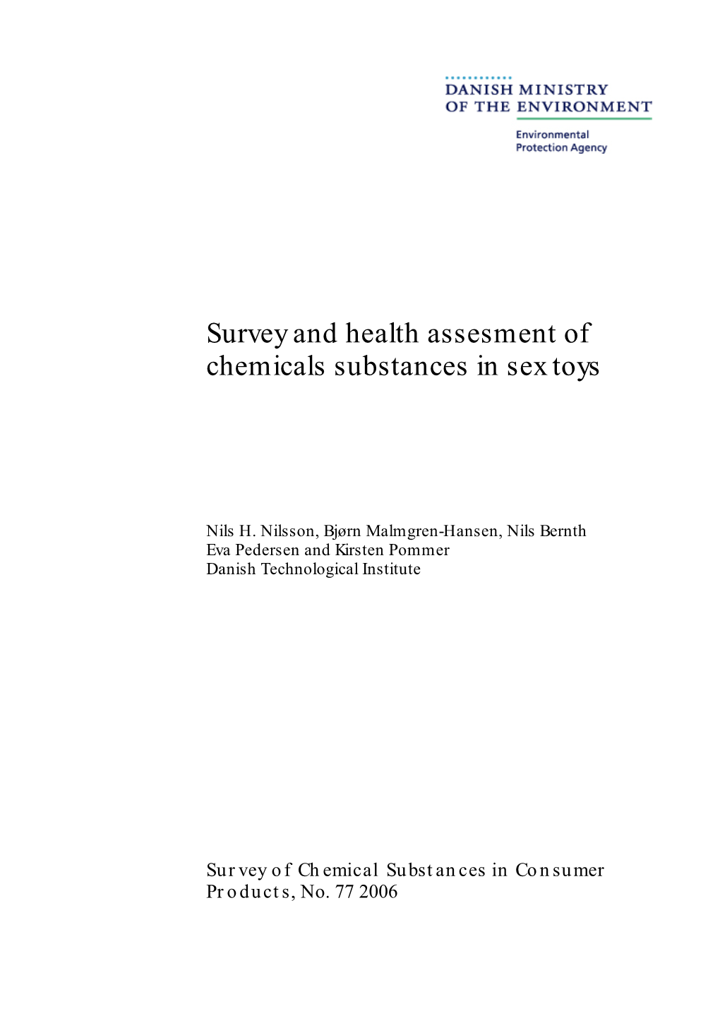 Survey and Health Assesment of Chemicals Substances in Sex Toys