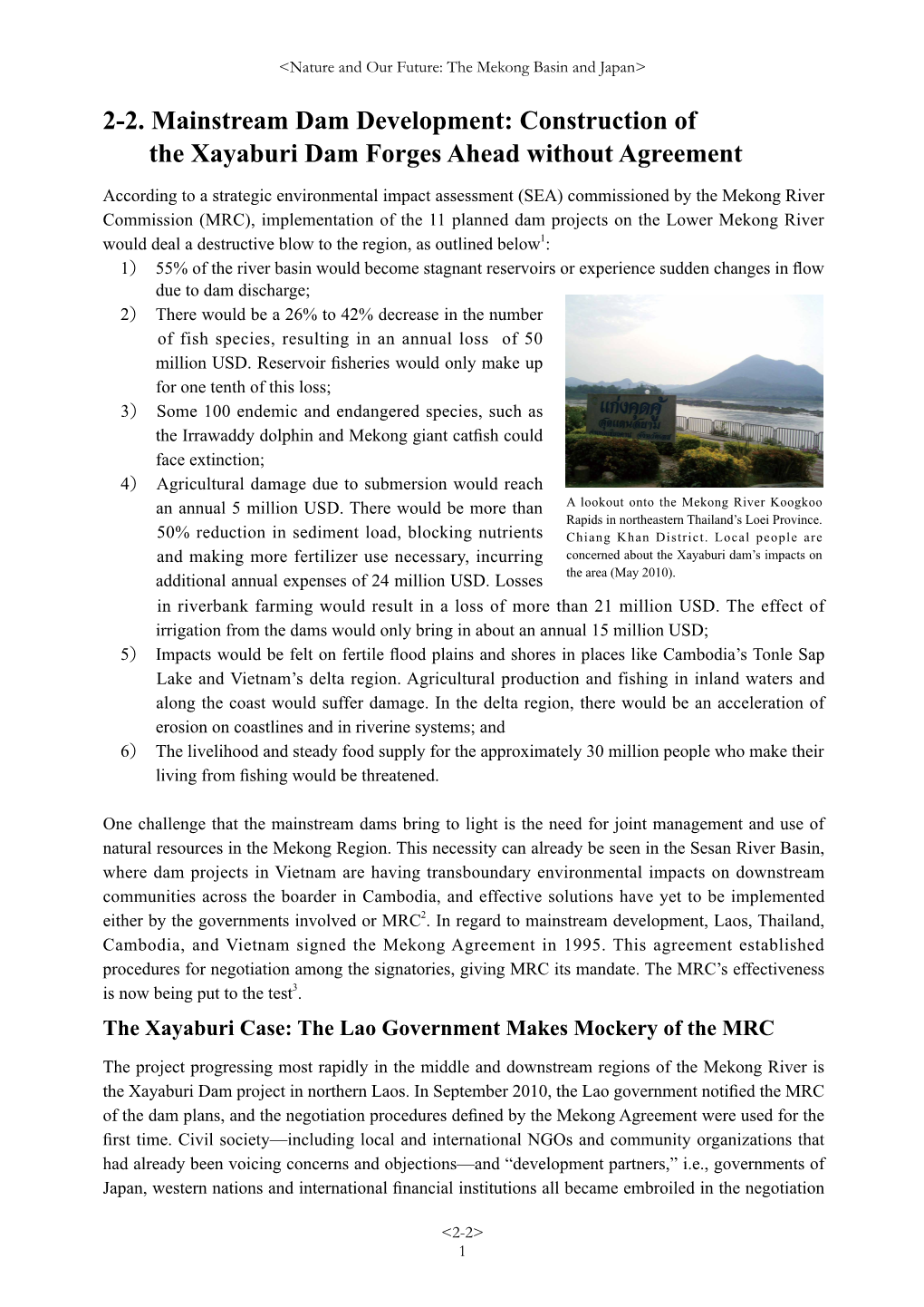 2-2. Mainstream Dam Development: Construction of the Xayaburi Dam Forges Ahead Without Agreement