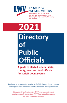 Directory of Public Officials a Guide to Elected Federal, State, County, Town and Local Officials for Suffolk County Voters