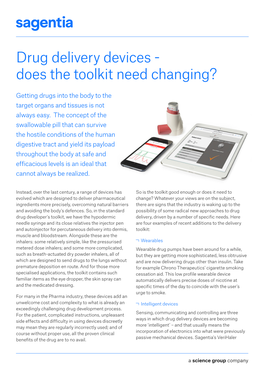 Drug Delivery Devices - Does the Toolkit Need Changing?