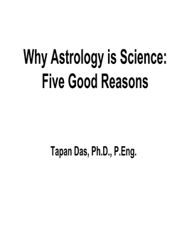 Why Astrology Is Science: Five Good Reasons