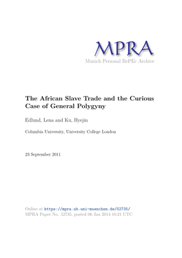 The African Slave Trade and the Curious Case of General Polygyny
