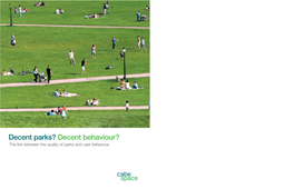 Decent Parks? Decent Behaviour? the Link Between the Quality of Parks and User Behaviour Contents Foreword