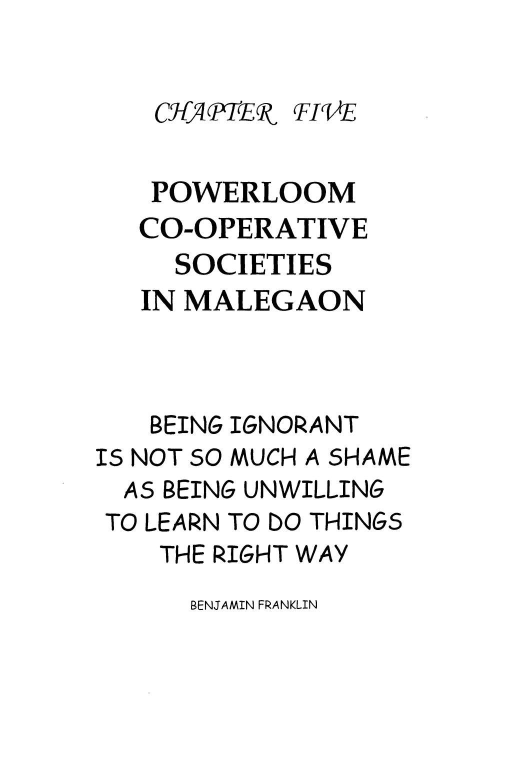 Powerloom Co-Operative Societies in Malegaon