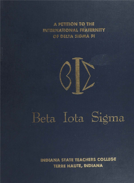 May 1959, Beta Iota Sigma Petitioned Delta Sigma Pi