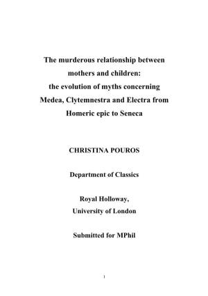The Evolution of Myths Concerning Medea, Clytemnestra and Electra from Homeric Epic to Seneca
